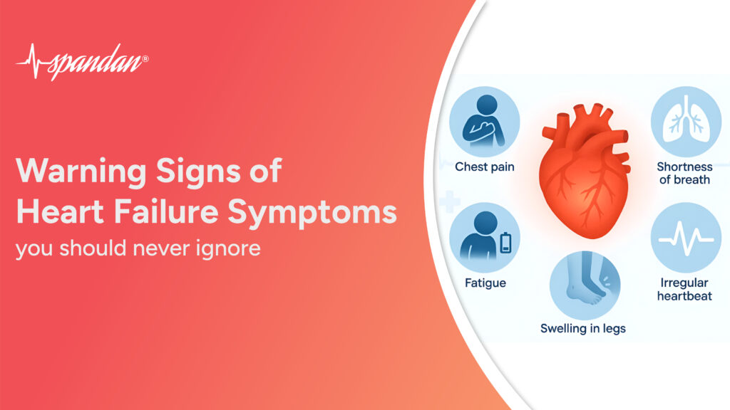 Warning Signs of Heart Failure Symptoms You Should Never Ignore